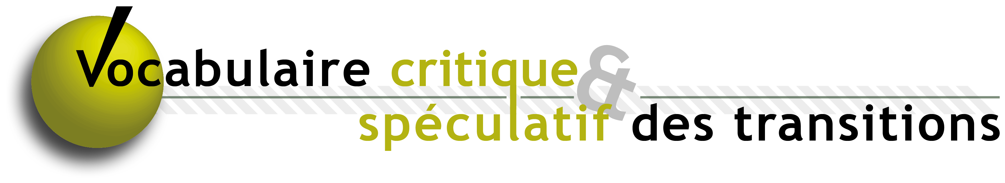 Vocabulaire critique et spéculatif des transitions